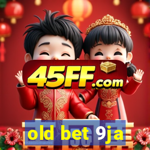old bet 9ja